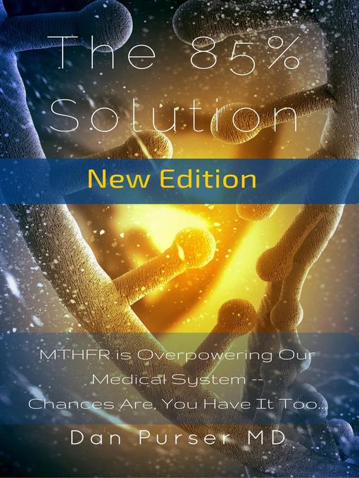 Title details for The 85% Solution by Dan Purser MD - Available